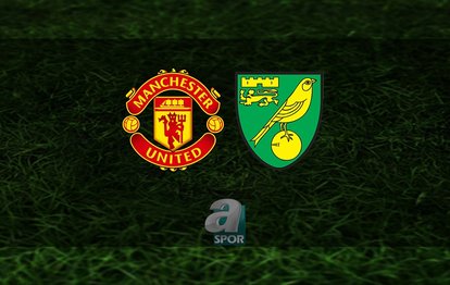 Manchester United - Norwich maçı ne zaman saat kaçta ve hangi kanalda CANLI yayınlanacak? Manchester United - Norwich CANLI İZLE