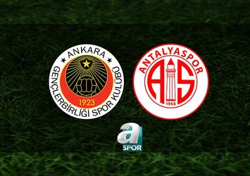 Gençlerbirliği-Antalyaspor maçı saat kaçta?