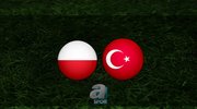 Polonya - Türkiye maçı ne zaman?
