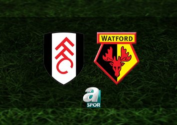 Fulham - Watford maçı saat kaçta?