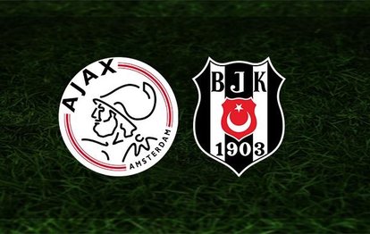 Ajax - Beşiktaş maçı ne zaman? Beşiktaş Şampiyonlar Ligi maçı saat kaçta ve hangi kanalda? | CANLI SKOR