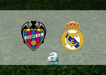 Levante-Real Madrid maçı saat kaçta?