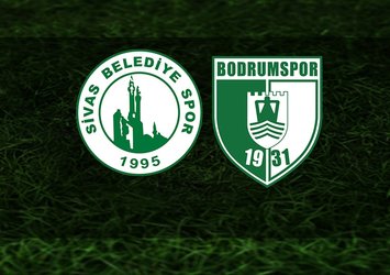Sivas Belediye-Bodrumspor maçı ne zaman?