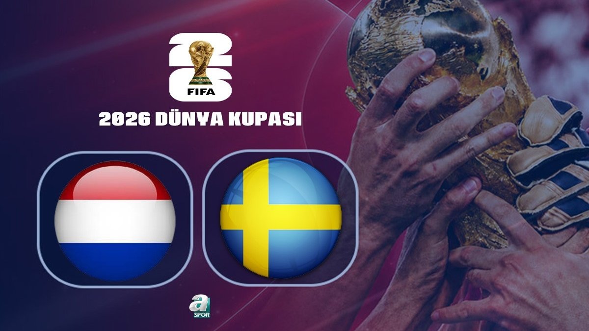 Hollanda-İsveç | CANLI (FIFA 2026 Dünya Kupası)