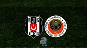 Beşiktaş - Gençlerbirliği maçı detayları!