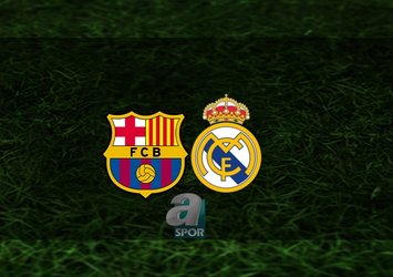Barcelona - Real Madrid maçı ne zaman?