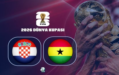 Hırvatistan-Gana maçı CANLI İZLE |  2026 Dünya Kupası CANLI MAÇ