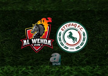 Al Wehda - Al Ittifaq maçı ne zaman?