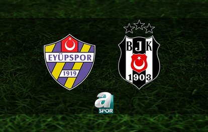 Eyüpspor-Beşiktaş ŞİFRESİZ | İkas Eyüpspor-Beşiktaş maçı saat kaçta ve hangi kanalda canlı yayınlanacak?