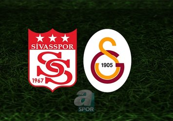 Sivasspor - Galatasaray | CANLI