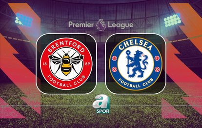 Brentford-Chelsea maçı tıkla izle | Brentford-Chelsea maçı ne zaman ve saat kaçta? Hangi kanalda yayınlanacak?