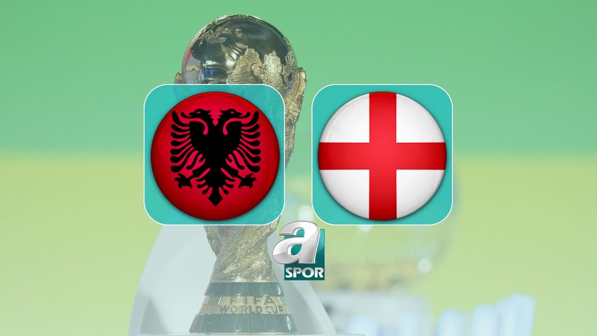 Arnavutluk-İngiltere maçı izle: Ne zaman, saat kaçta ve hangi kanalda yayınlanacak?