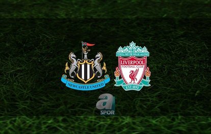 Newcastle United Liverpool maçı CANLI İZLE Newcastle United-Liverpool canlı anlatım