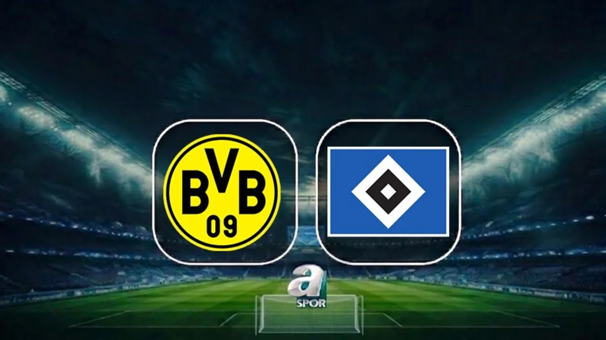 Borussia Dortmund-Hamburg maçı ne zaman, saat kaçta, hangi kanalda?