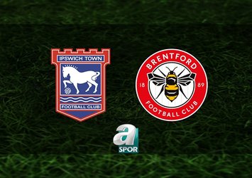 Ipswich Town-Brentford maçı saat kaçta?