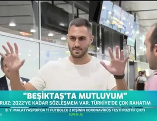 Victor Ruiz: Beşiktaş'ta mutluyum