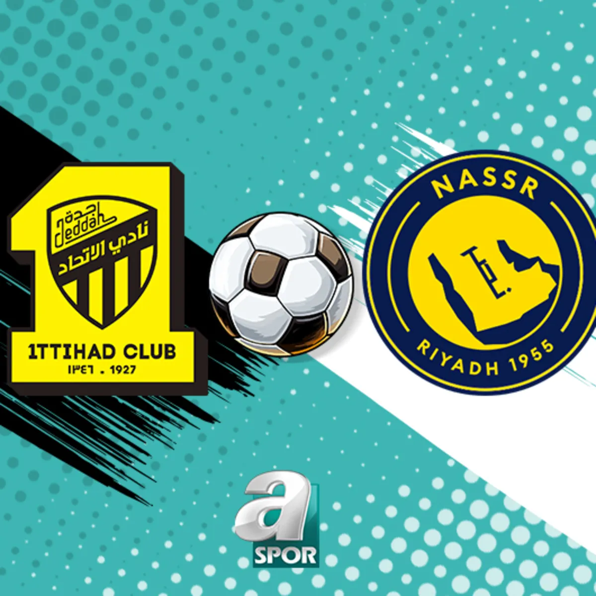 Al-Ittihad Al-Nassr maçı İZLE | Ne zaman, saat kaçta, hangi kanalda?