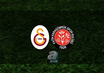 Galatasaray - Karagümrük maçı ne zaman?