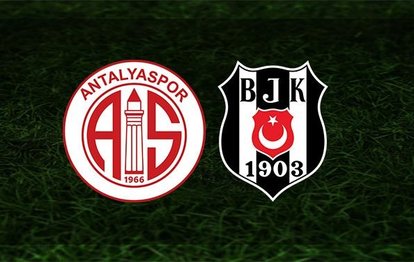 Antalyaspor - Beşiktaş maçı ne zaman? Beşiktaş maçı saat kaçta ve hangi kanalda? | Süper Lig