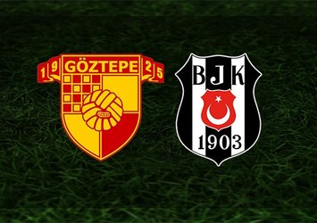 Göztepe Beşiktaş maçı CANLI