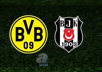 Dortmund - Beşiktaş  | CANLI