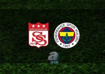 Sivasspor - F.Bahçe maçı saat kaçta?