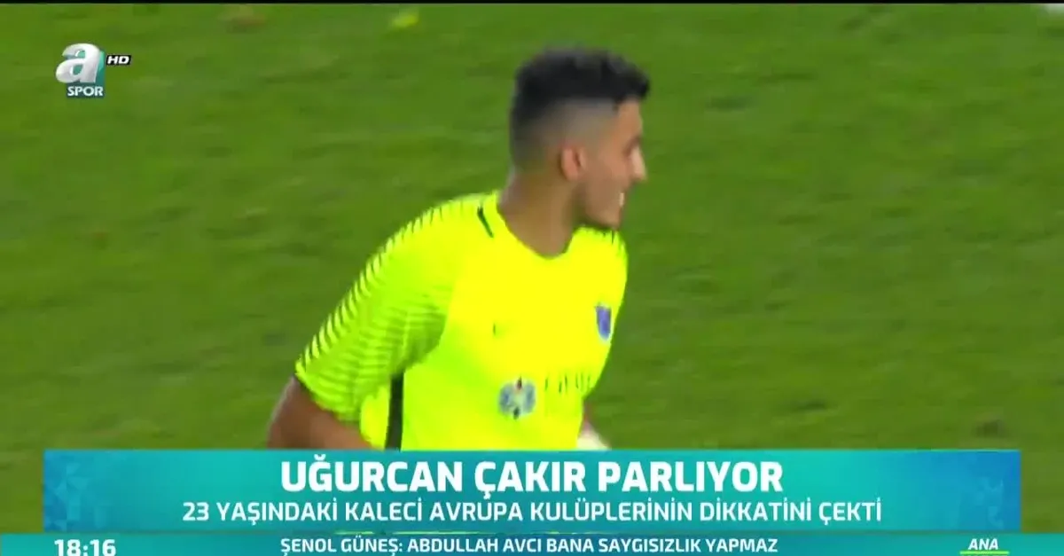Uğurcan Çakır parlıyor