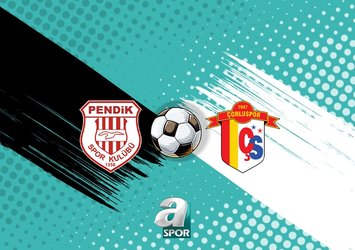 Pendikspor-Çorlu Spor 1947 maçı saat kaçta?