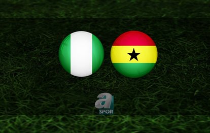 Nijerya - Gana maçı ne zaman, saat kaçta ve hangi kanalda CANLI yayınlanacak? Nijerya Gana maçı CANLI İZLE | 2022 Dünya Kupası Elemeleri