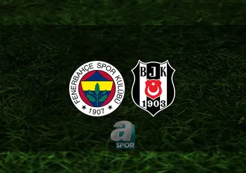 Fenerbahçe - Beşiktaş maçı ne zaman?