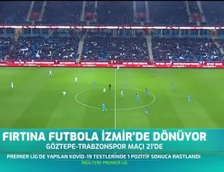 Trabzonspor futbola İzmir'de dönüyor