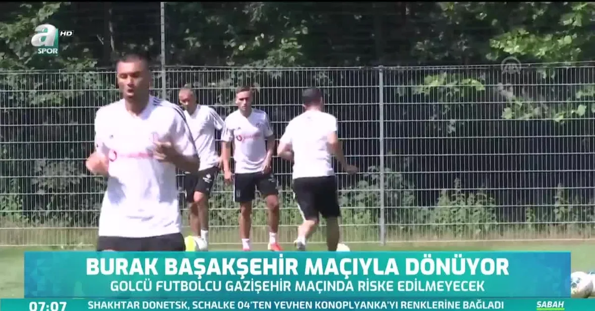 Burak Yılmaz formasına kavuşuyor