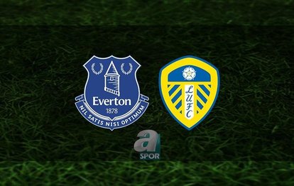 Everton - Leeds United maçı ne zaman saat kaçta ve hangi kanalda CANLI yayınlanacak? | İngiltere Premier Lig