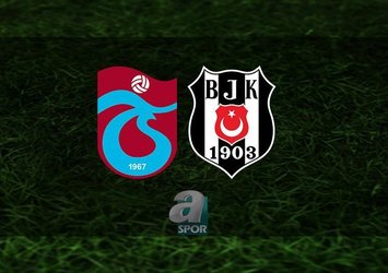 Trabzonspor-Beşiktaş | İlk 11'ler belli oldu