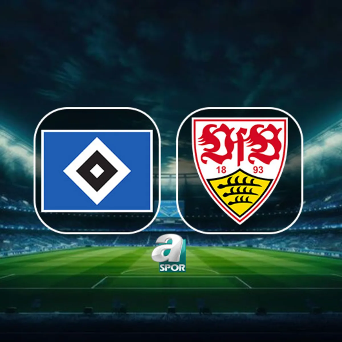 Hamburg-Stuttgart maçı ne zaman, saat kaçta, hangi kanalda?