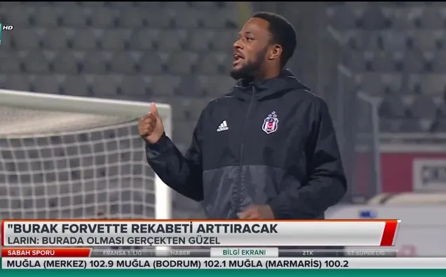 Larin'den Burak Yılmaz yorumu