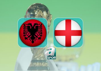 Arnavutluk-İngiltere maçı bilgileri!