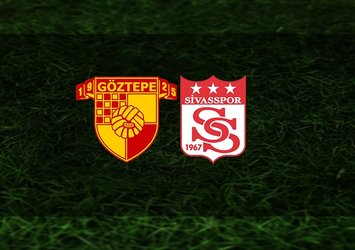 Göztepe - Sivasspor | CANLI