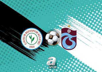 Çaykur Rizespor - Trabzonspor maçı detayları!