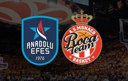 Anadolu Efes - Monaco maçı | CANLI