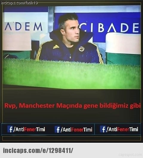 Fenerbahçe - ManU capsleri