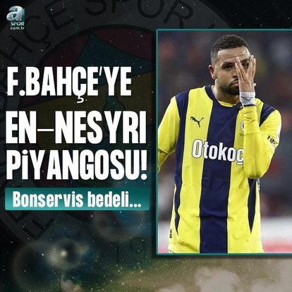 Fenerbahçe’ye En Nesyri piyangosu!