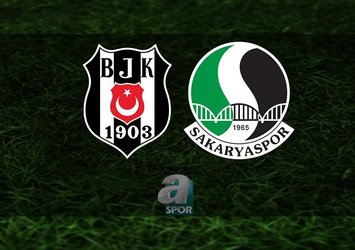 Beşiktaş Sakaryaspor maçı detayları!