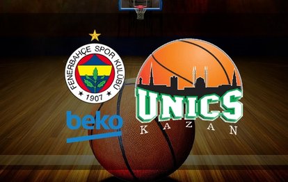 Fenerbahçe Beko Unics Kazan canlı izle Fenerbahçe Beko-Unics Kazan canlı skor