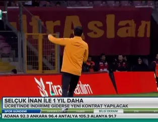 Selçuk İnan ile 1 yıl daha