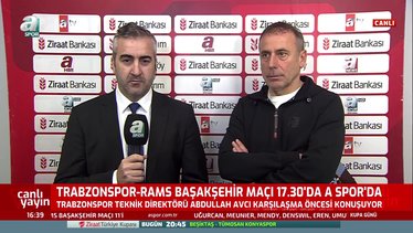 Trabzonspor Teknik Direktörü Abdullah Avcı RAMS Başakşehir maçı öncesi konuştu!