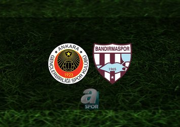 Gençlerbirliği - Bandırmaspor maçı saat kaçta?
