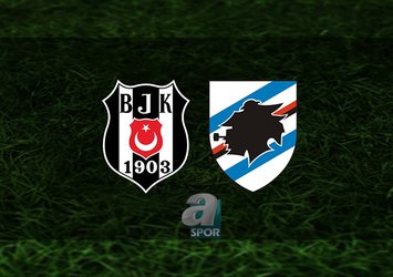Beşiktaş - Sampdoria maçı saat kaçta?