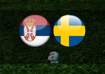 Sırbistan - İsveç maçı ne zaman, saat kaçta ve hangi kanalda?