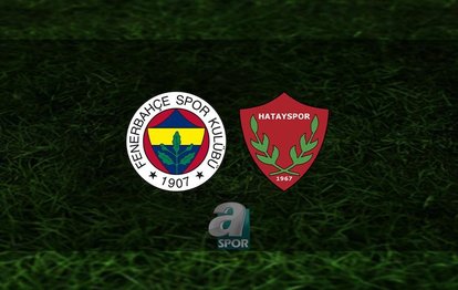 FB HATAYSPOR MAÇI CANLI İZLE 📺 | Fenerbahçe - Hatayspor maçı saat kaçta? Hangi kanalda?